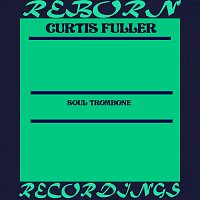 Curtis Fuller – Soul Trombone