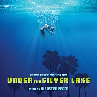 Disasterpeace – Under the Silver Lake (Original Motion Picture Soundtrack)