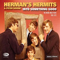 Herman's Hermits – Into Something Good (The Mickie Most Years 1964-1972)