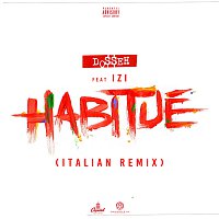 Dosseh, Izi – Habitué [Italian Remix]
