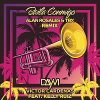 Dayvi, Victor Cardenas, Alan Rosales, TBX, Kelly Ruiz – Baila Conmigo (Alan Rosales & TBX Remix)