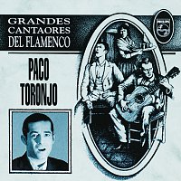 Paco Toronjo – Grandes Cantaores Del Flamenco / Paco Toronjo