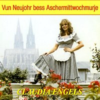 Claudia Engels – Vun Neujohr bess Aschermittwochmurje