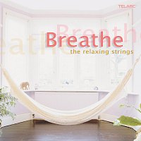 Breathe: The Relaxing Strings