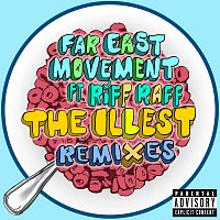 Far East Movement, Riff Raff – The Illest [Remixes]