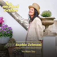 Sophie Zelmani – No More You
