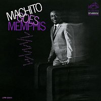 Machito, His Orchestra – Machito Goes Memphis