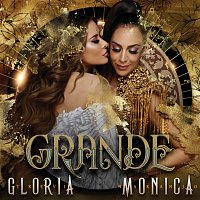 Gloria Trevi, Monica Naranjo – Grande