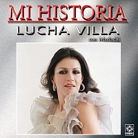 Lucha Villa – Mi Historia