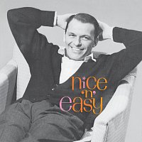 Frank Sinatra – Nice 'n' Easy / The Nearness Of You