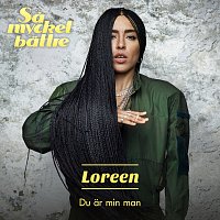 Loreen – Du ar min man [Sa mycket battre 2020]