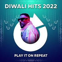 Různí interpreti – Diwali Hits 2022 - Play It on Repeat
