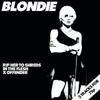 Blondie – Rip Her To Shreds