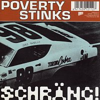 Poverty Stinks – Schrang!