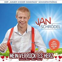 Jan Schrodel – Mein verrücktes Herz (macht Bum-Bum-Bum) - Der "Immer wieder sonntags" Sommerhitkönig