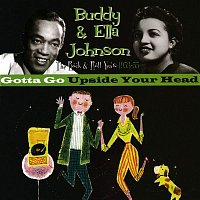 Gotta Go Upside Your Head: The Rock'n'Roll Years 1953-55