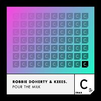 Robbie Doherty & Keees. – Pour the Milk
