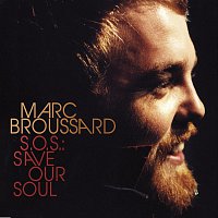 Marc Broussard – S.O.S.: Save Our Soul