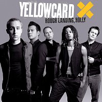 Yellowcard – Rough Landing, Holly
