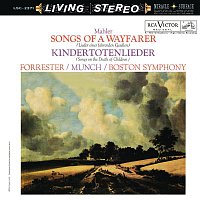 Charles Munch – Mahler: Lieder eines fahrenden Gesellen & Kindertotenlieder