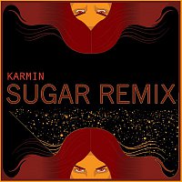 Karmin – Sugar (Karmin Remix)