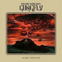 Rikard Sjoblom's Gungfly – Alone Together (Bonus Tracks Edition)