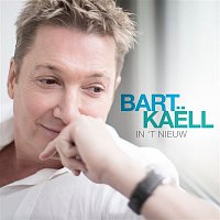 Bart Kaell – In 't Nieuw