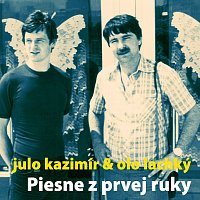 Julo Kazimír, Olo Lachký – Piesne z prvej ruky CD