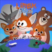 Lisek Fikuś – Lisek Fikuś poznaje świat