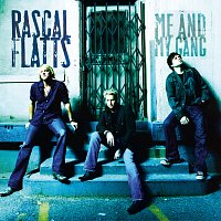 Rascal Flatts – Me And My Gang