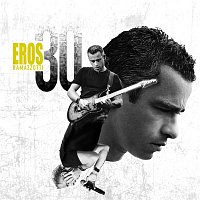 Eros Ramazzotti – Eros 30 (Deluxe Version)