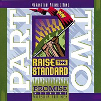 Maranatha! Promise Band – Promise Keepers - Raise The Standard