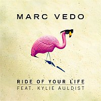 Marc Vedo, Kylie Auldist – Ride of Your Life