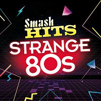 Přední strana obalu CD Smash Hits Strange 80s