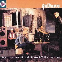 Galliano – In Pursuit Of The 13th Note