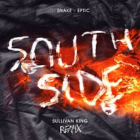 DJ Snake, Eptic, Sullivan King – SouthSide [Sullivan King Remix]