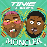 Tinie Tempah – Moncler (feat. Tion Wayne)