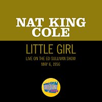 Nat King Cole – Little Girl [Live On The Ed Sullivan Show, May 6, 1956]