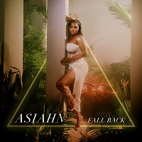 Asiahn – Fall Back