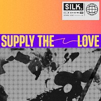 SILK – Supply The Love