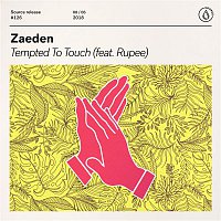 Zaeden – Tempted To Touch (feat. Rupee)