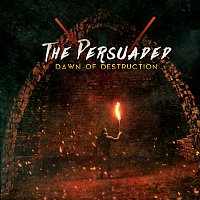 The Persuaded – Dawn Of Destruction