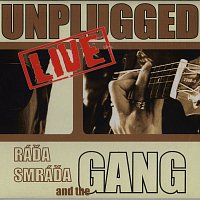 Ráďa Smráďa and the GANG – Unplugged live