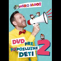 DVD pre (ne)poslušné deti 2