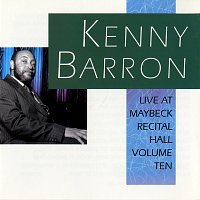 Kenny Barron – The Maybeck Recital Series, Vol. 10