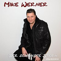 Mike Werner – Der schonste Stern