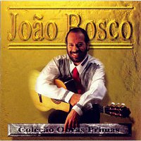 Joao Bosco – Obras-Primas