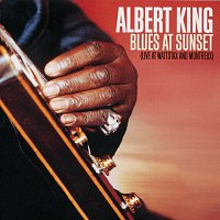 Albert King – Blues At Sunset (Live At Wattstax And Montreux)