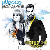 Huecco – Mirando al cielo (feat. Rozalén) [X Aniversario]