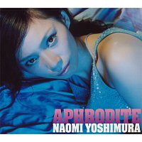 Naomi Yoshimura – Aphrodite